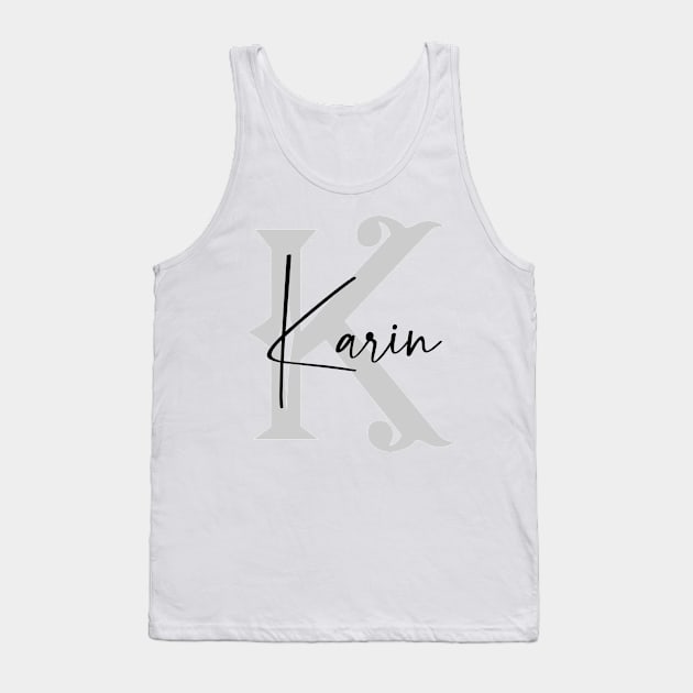 Karin Second Name, Karin Family Name, Karin Middle Name Tank Top by Huosani